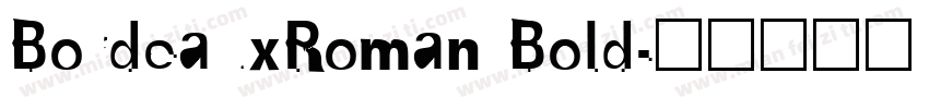 BordeauxRoman Bold字体转换